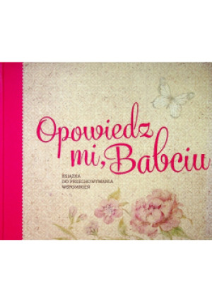 Opowiedz mi babciu - Monika Koprivova - książka  wyd. 2015