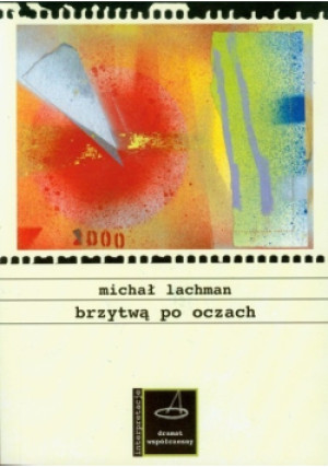 Brzytwą po oczach - Michał Lachman - książka  wyd. 2007