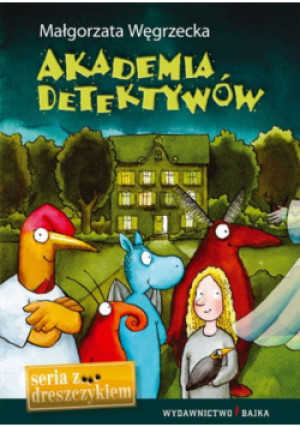 Akademia detektywów - Małgorzata Węgrzecka - książka  wyd. 2010