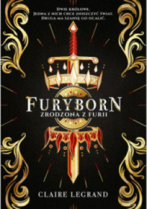 Furyborn. Zrodzona z furii - Claire Legrand - książka fantasy wyd. 2024