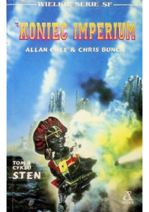 Sten Tom 8 Koniec imperium - Chris Bunch, Allan Cole - książka fantasy wyd. 1996