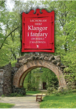 Klangor i fanfary - Lechosław Herz - książka  wyd. 2012