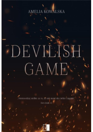 Devilish Game - Amelia Kowalska - książka  wyd. 2023