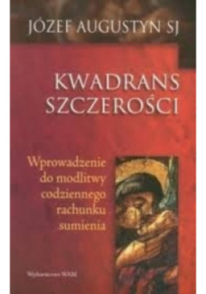 Kwadrans szczerości - Józef Augustyn SJ - książka  wyd. 2011