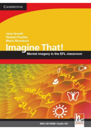 Imagine That! - Herbert Puchta, Mario Rinvolucri, Jane Arnold - książka  wyd. 2007