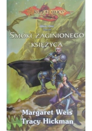 Smoki zaginionego księżyca - Margaret Weis - książka fantasy wyd. 2003