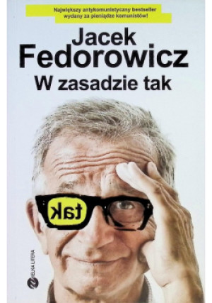 W zasadzie tak plus - Jacek Fedorowicz - książka  wyd. 2017