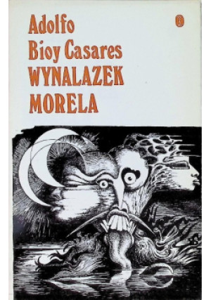 Wynalazek Morela - Adolfo Bioy Casares - książka  wyd. 1975