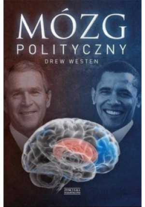 Mózg polityczny - Drew Westen - książka  wyd. 2014