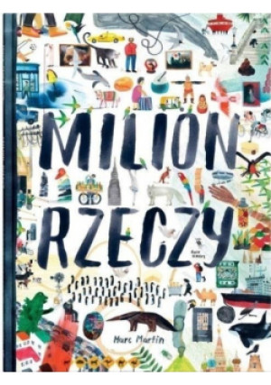 Milion rzeczy - Martin Marc - książka  wyd. 2019
