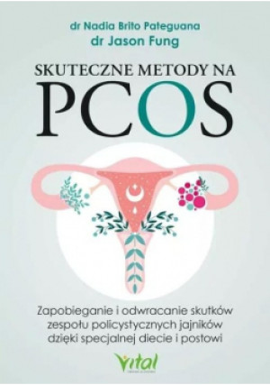Skuteczne metody na PCOS - Jason Fung - książka  wyd. 2022
