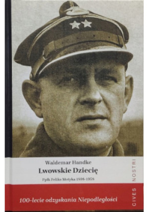 Lwowskie Dziecię - Waldemar Handke - książka  wyd. 2018