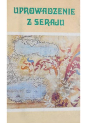 Uprowadzenie z Seraju - książka historyczna wyd. 1978
