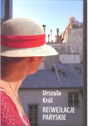 Rewelacje paryskie - Urszula Król - książka  wyd. 2018