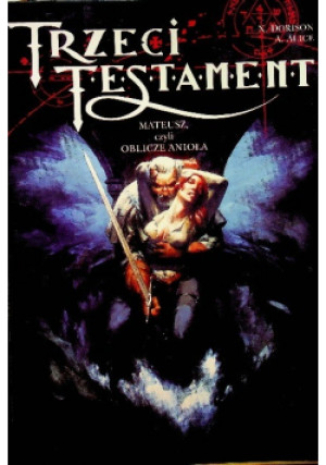Trzeci testament Mateusz, czyli oblicze anioła - książka  wyd. 2002