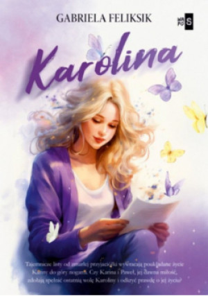 Karolina - Gabriela Feliksik - książka  wyd. 2025