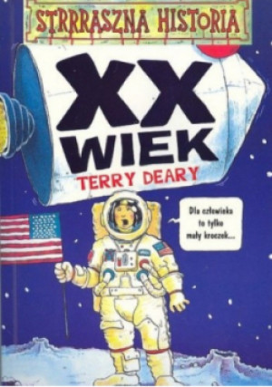 Straszna Historia XX wiek - Terry Deary - książka  wyd. 1998