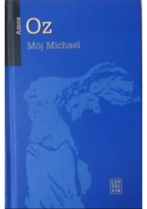 Mój Michael - Amos Oz - książka  wyd. 2007