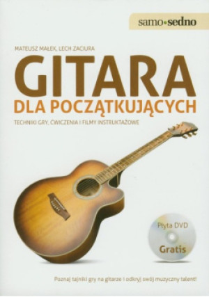 Gitara dla początkujących - Lech Zaciura - książka  wyd. 2011