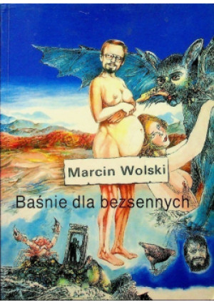 Baśnie dla bezsennych - Marcin Wolski - książka  wyd. 1993