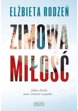 Zimowa miłość - Elżbieta Rodzeń - książka  wyd. 2017