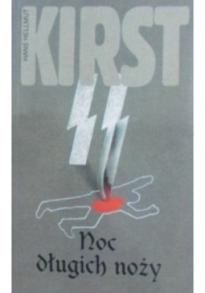 Noc długich noży - Hans Hellmut Kirst - książka  wyd. 2000