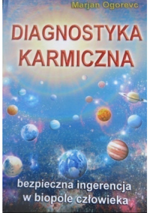Diagnostyka karmiczna - Marjan Ogorevc - książka  wyd. 2013