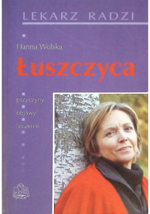 Łuszczyca - Hanna Wolska - książka  wyd. 2009