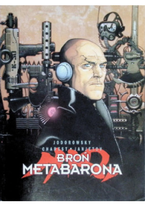 Broń Metabarona - A. Jodorowsky - książka  wyd. 2004