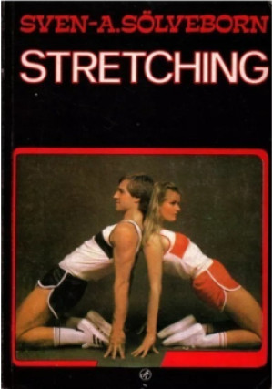 Stretching - Sven-A. Solveborn - książka  wyd. 1989
