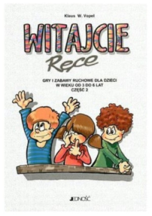 Witajcie ręce - Klaus W. Vopel - książka  wyd. 1999