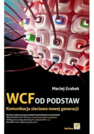 WCF od podstaw - Maciej Grabek - książka  wyd. 2012
