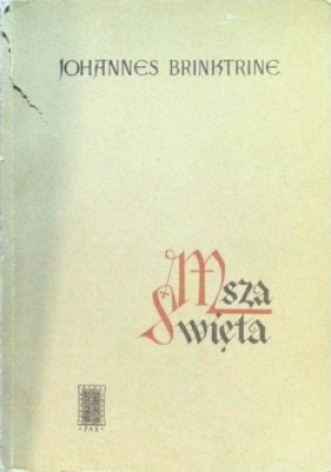 Msza Święta - Johannes Brinktrine - książka  wyd. 1957