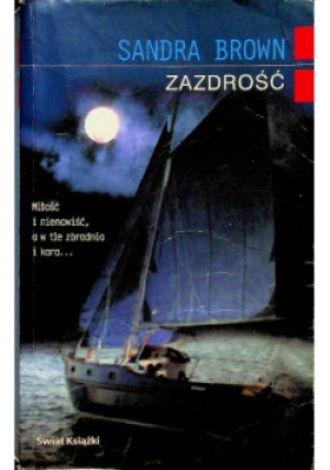 Zazdrość - Sandra Brown - książka  wyd. 2003