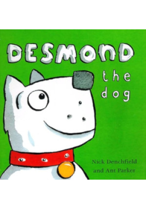 Desmond the dog - Nick Denchfield, Ant Parker - książka  wyd. 1997