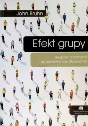 Efekt grupy - John Bruhn - książka  wyd. 2011