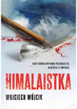 Himalaistka - Wojciech Wójcik - książka  wyd. 2020