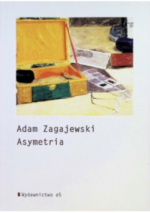 Asymetria - Adam Zagajewski - książka  wyd. 2014