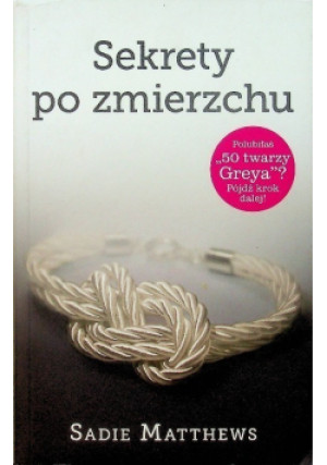 Sekrety po zmierzchu - Sadie Matthews - książka  wyd. 2013