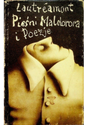 Pieśni Maldorora i Poezje - Lautreamont - książka  wyd. 1976