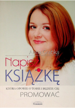 Napisz książkę - Anna Grabska - książka  wyd. 2014