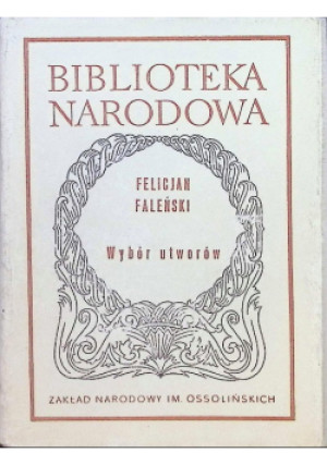 Faleński Wybór utworów - Felicjan Faleński - książka  wyd. 1971