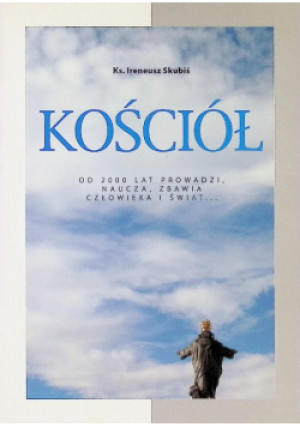 Kościół - Ireneusz Skubiś - książka  wyd. 2011