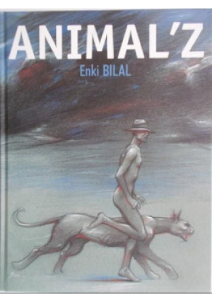 Animal'z - Enki Bilal - książka  wyd. 2010