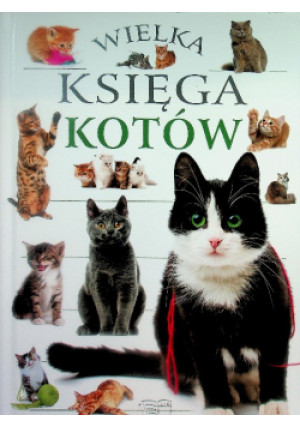 Wielka Księga Kotów - książka  wyd. 2022