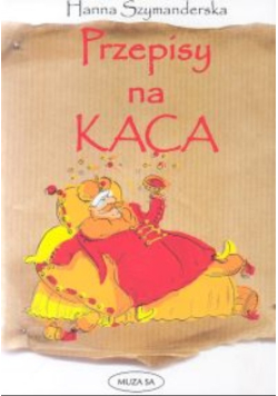 Przepisy na kaca - Hanna Szymanderska - książka  wyd. 2005
