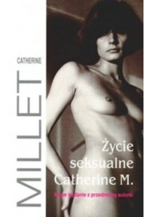 Życie seksualne - Catherine Millet - książka  wyd. 2002