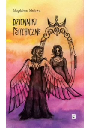 Dzienniki psychiczne - Magdalena Mulawa - książka  wyd. 2025