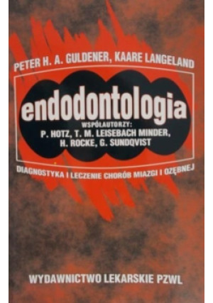Endodontologia - Peter Guldener, Kaare Langeland - książka  wyd. 2001