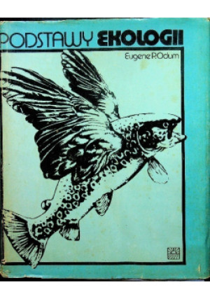 Podstawy ekologii - Eugene P. Odum - książka  wyd. 1982